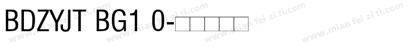 BDZYJT BG1 0字体转换